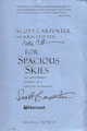 For Spacious Skies by Scott Carpenter