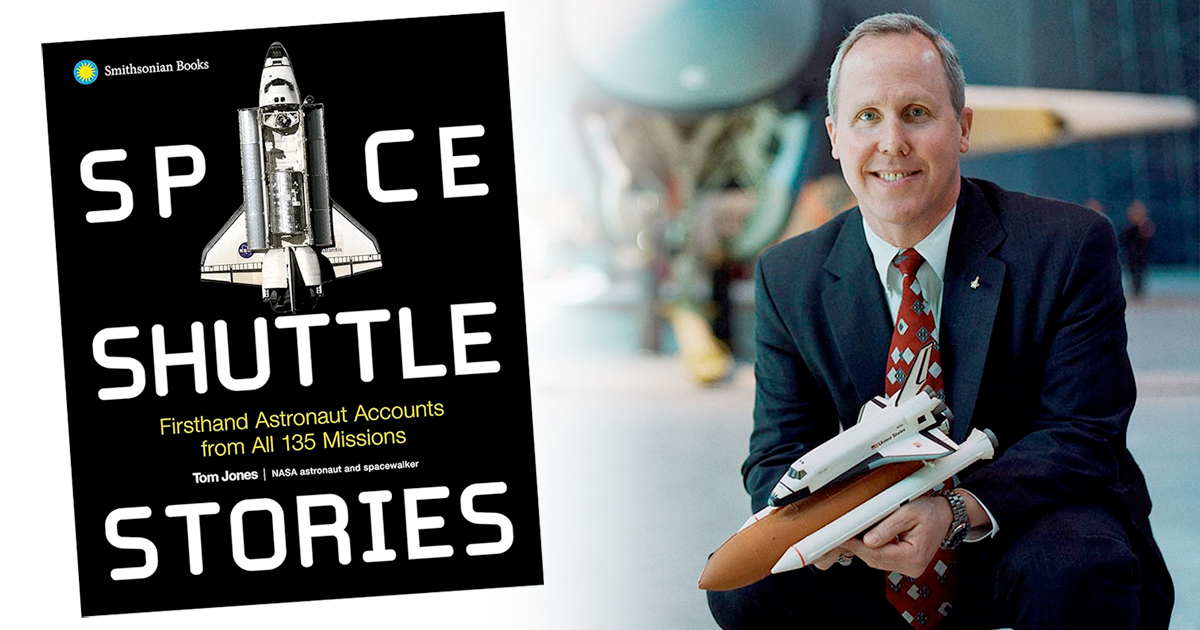 Nowa książka astronauty Toma Jonesa zawiera „Historie promów kosmicznych” autorstwa jego kolegów pilotów